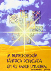 NUMEROLOGIA TANTRICA REFLEJADA EN EL SABER UNIVERSAL - 9788420304069